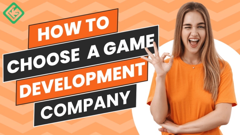 How to Choose a Game Development Company