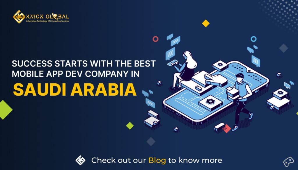 Mobile app development company in Saudi Arabia